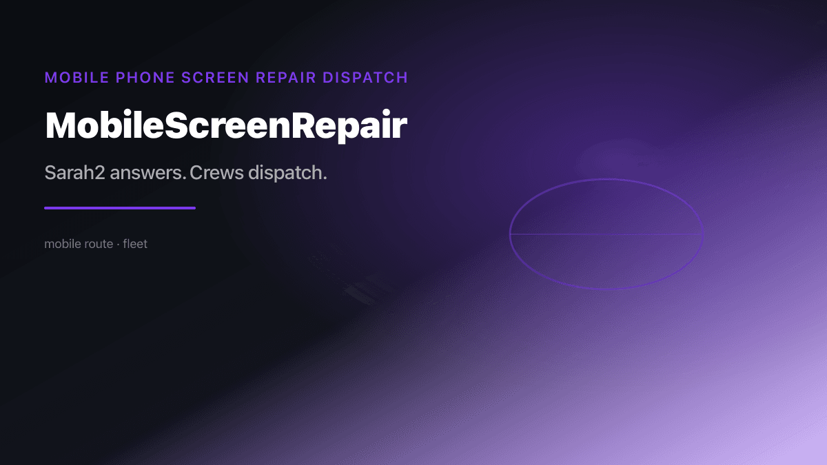 Mobile Screen Repair Dispatch preview